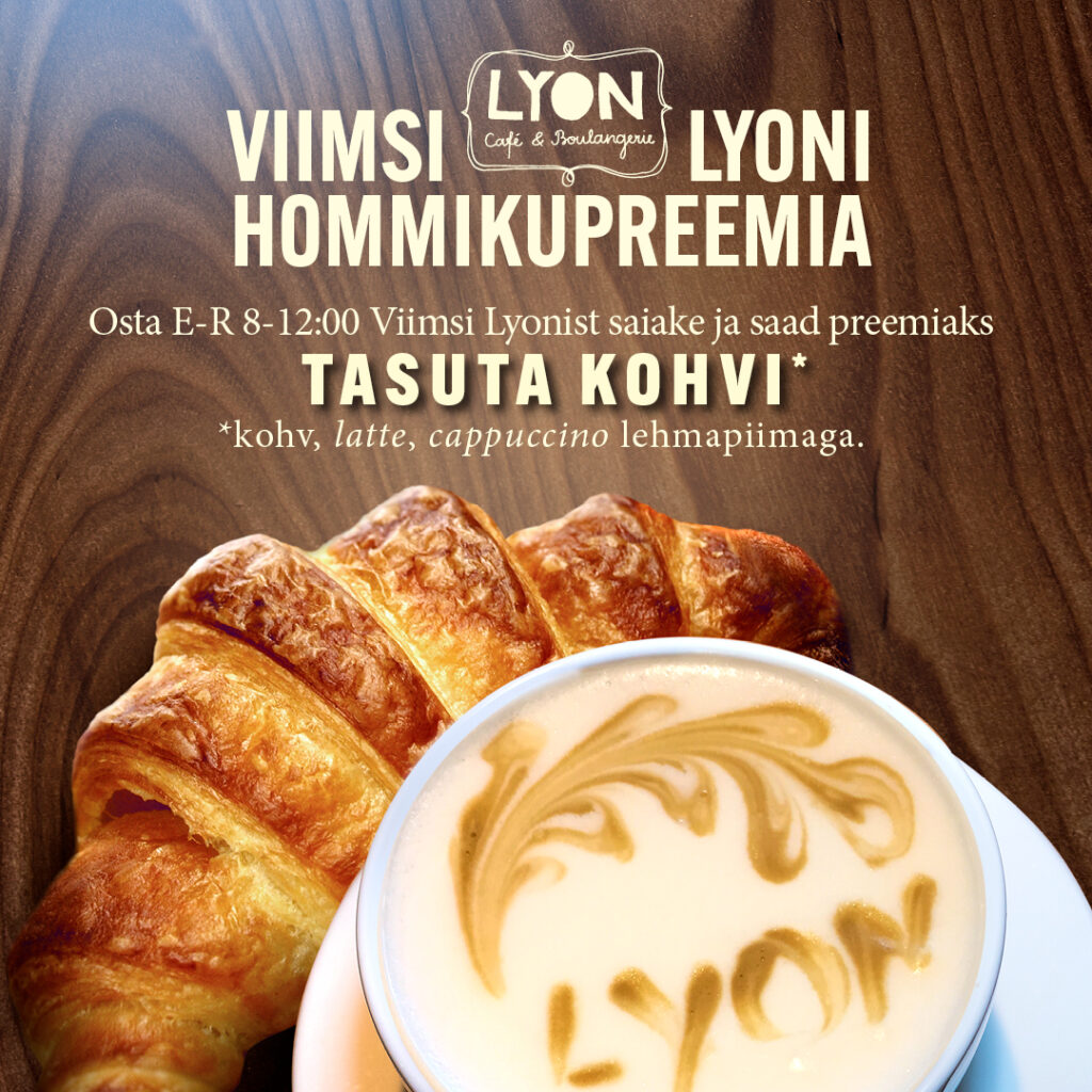 Tasuta kohv Viimsi Lyonist!