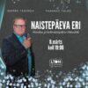 NAISTEPÄEVA etendus-õhtusöök – Indrek Taalmaa “Parimad palad”